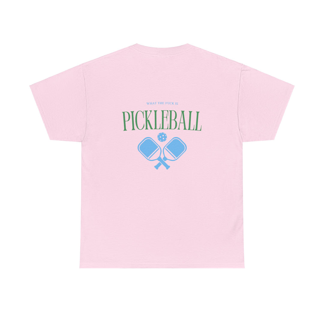 Wtf is Pickleball (Unisex Tee)