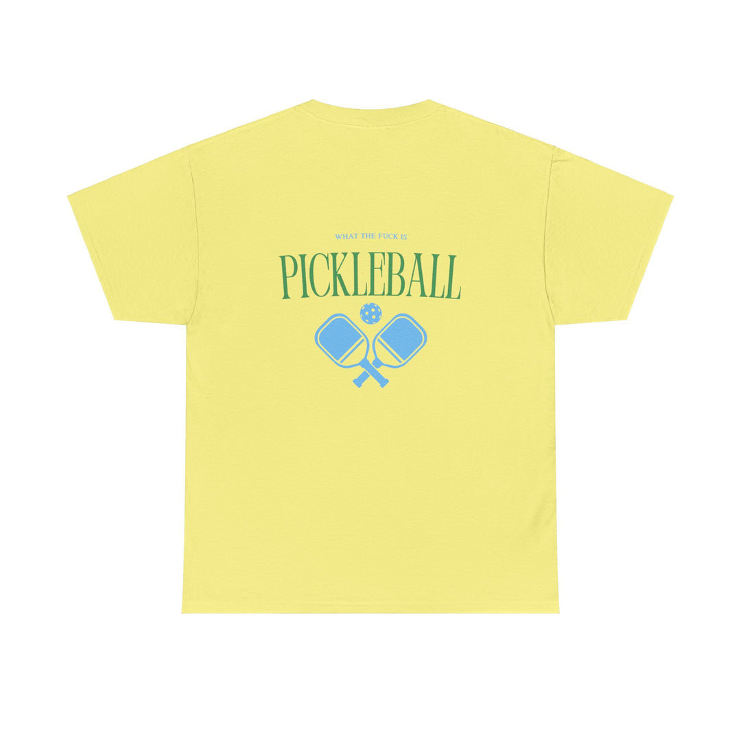 Wtf is Pickleball (Unisex Tee)